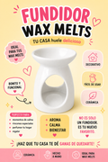 FUNDIDOR DE CERA wax melts